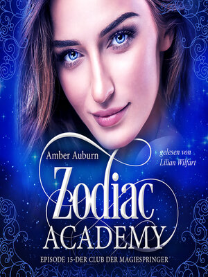 cover image of Zodiac Academy, Episode 15--Der Club der Magiespringer